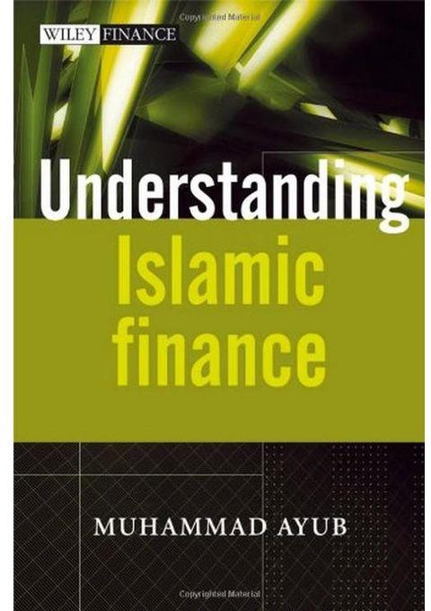 Understanding Islamic Finance (The Wiley Finance Series)