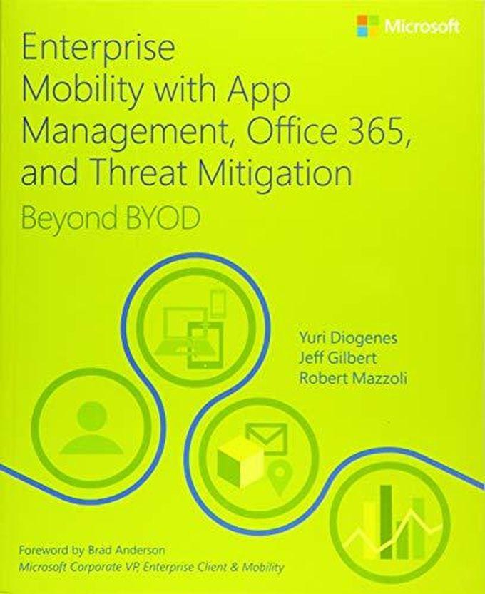 Pearson Enterprise Mobility with App Management, Office 365, and Threat Mitigation ,Ed. :1