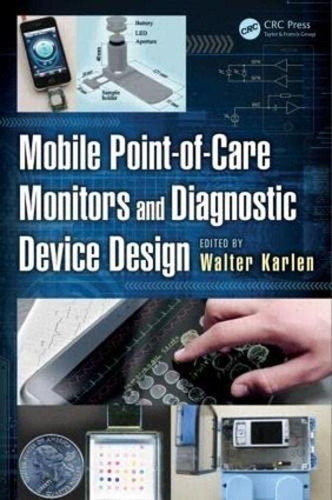 Taylor Mobile Point-of-Care Monitors and Diagnostic Device Design (Devices, Circuits, and Systems)