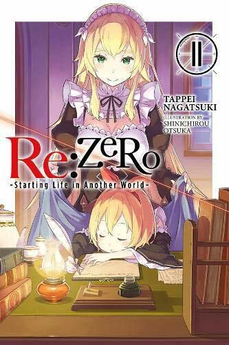 re Zero Starting Life in Another World  Vol  11  light novel