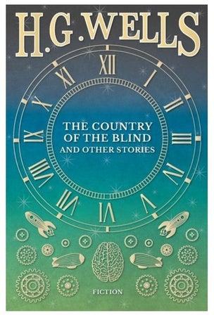 The Country Of The Blind, And Other Stories Paperback الإنجليزية by H. G. Wells