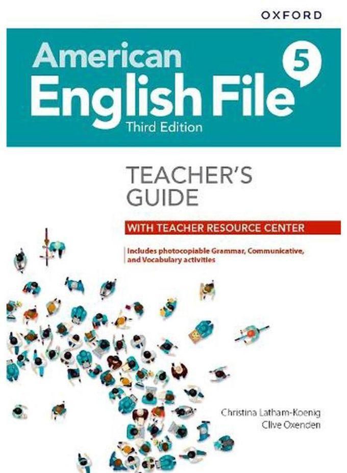 Oxford University Press American English File Level 5 Teacher s Guide with Teacher Resource Center Ed 3