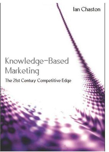 Generic Knowledge-Based Marketing by Ian Chaston - Paperback