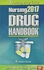 Williams Nursing2017 Drug Handbook ,Ed. :37