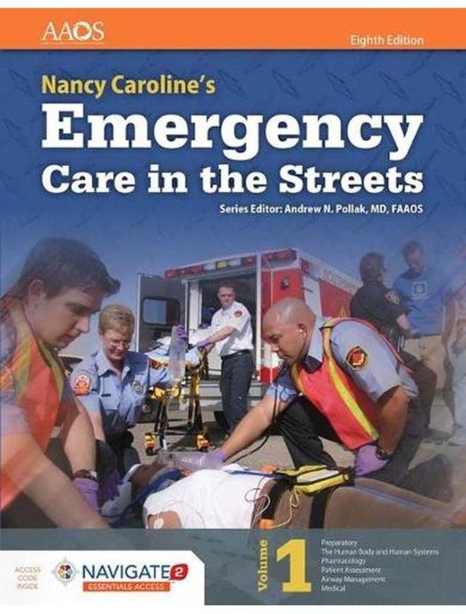 Nancy Caroline s Emergency Care In The Streets Ed 8