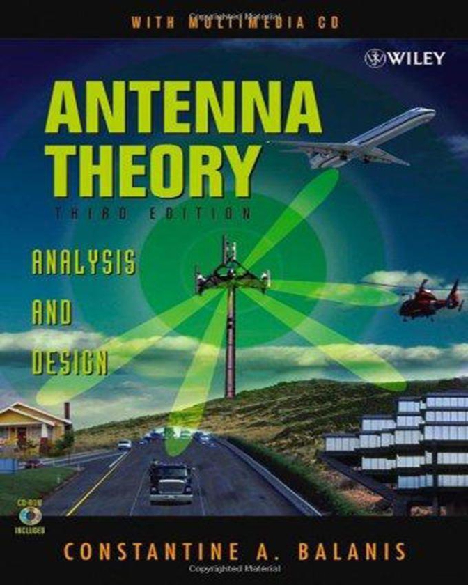 Antenna Theory : Analysis and Design