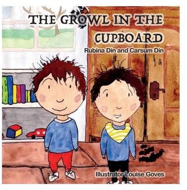 The Growl in the Cupboard Paperback الإنجليزية by Rubina Din
