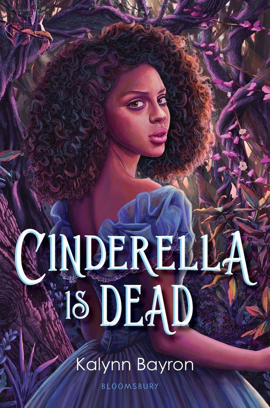 Cinderella Is Dead - By Kalynn Bayron