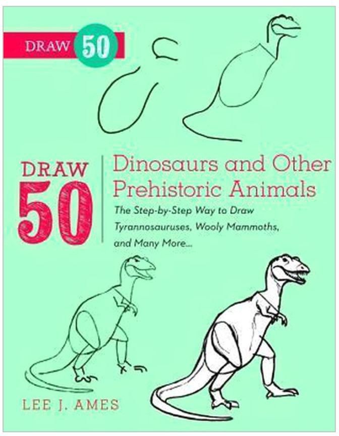 Draw 50 Dinosaurs And Other Prehistoric Animals Paperback
