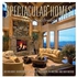 Spectacular Homes of the Southwest : An Exclusive Showcase of the Finest Designers in Arizona and New Mexico
