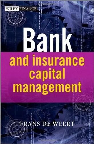 Bank and Insurance Capital Management (The Wiley Finance Series)