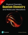 Pearson Physical Chemistry: Quantum Chemistry and Molecular Interactions-India ,Ed. :1