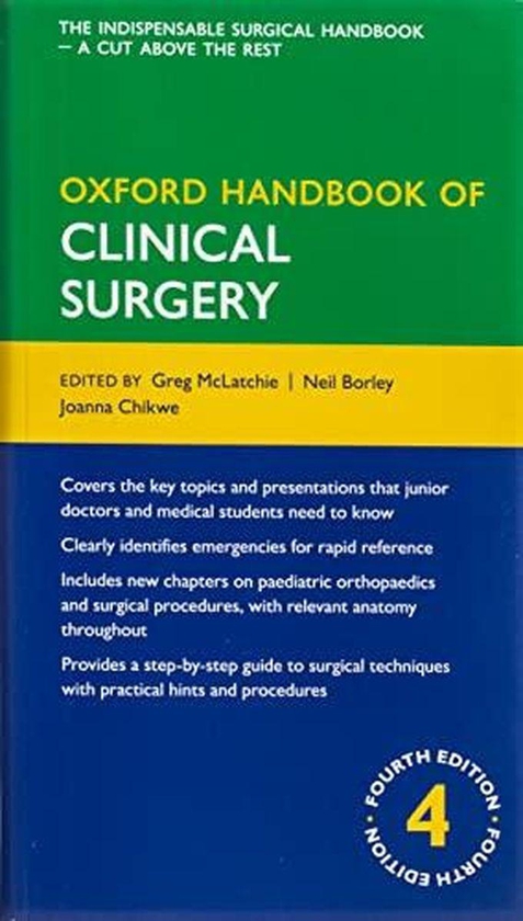 Oxford University Press Oxford Handbook of Clinical Surgery ,Ed. :4