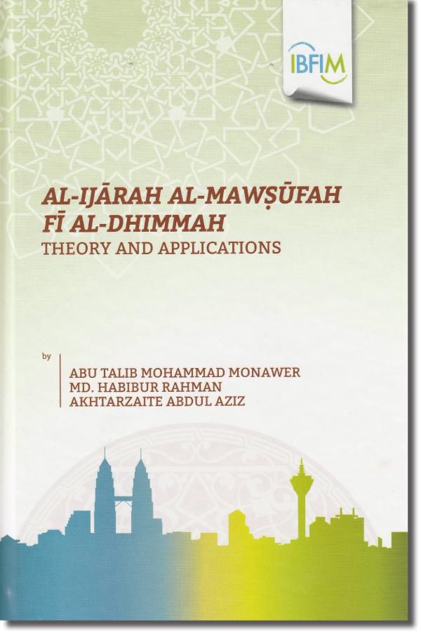 Uumpress Al-Ijārah al-Mawṣūfah fī al-Dhimmah: Theory and Applications