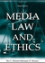 Media Law and Ethics (Routledge Communication Series) ,Ed. :3