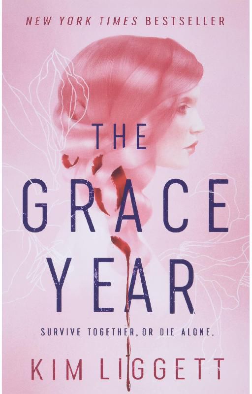 The Grace Year - Survive Together Die Alone