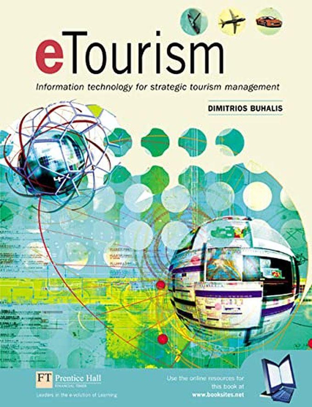 Pearson Etourism: Information Technology For Strategic Tourism Management ,Ed. :1