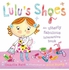 Lulu's Shoes - Hardcover
