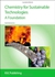 Chemistry for Sustainable Technologies ,Ed. :1
