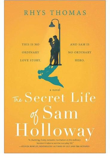 The Secret Life Of Sam Holloway Paperback