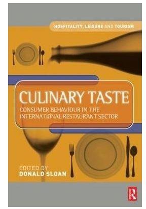 Culinary Taste : Consumer Behaviour in the International Restaurant Sector