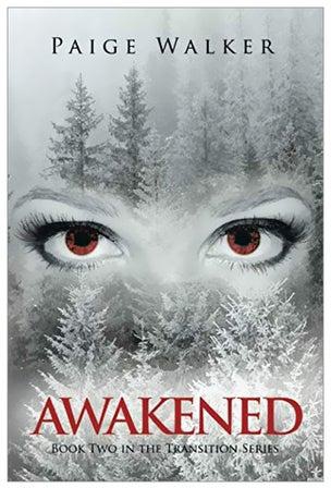 Awakened : Book Two In The Transition Series Paperback