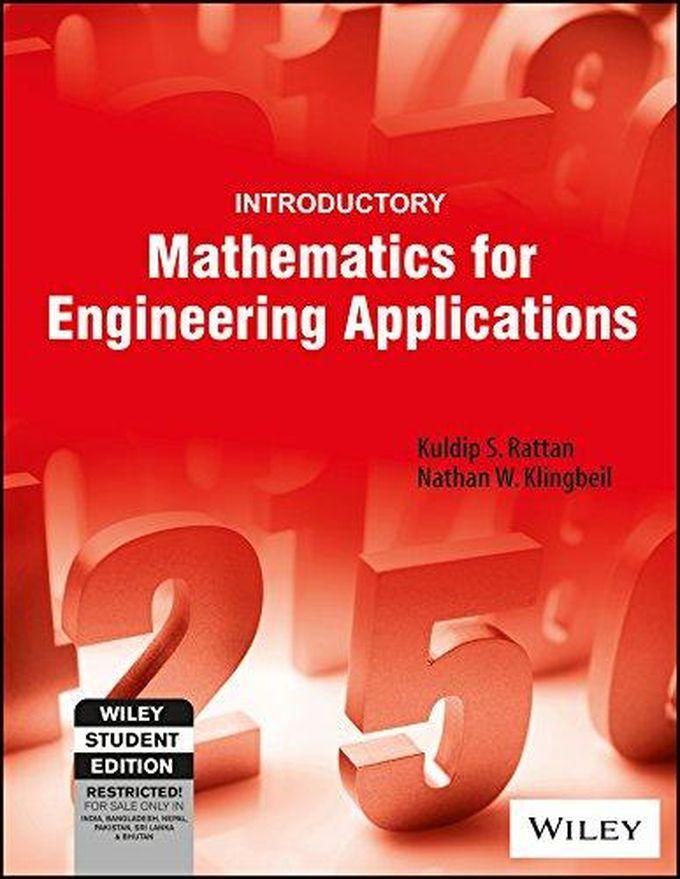 John Wiley & Sons Introductory Mathematics for Engineering Applications-India ,Ed. :1