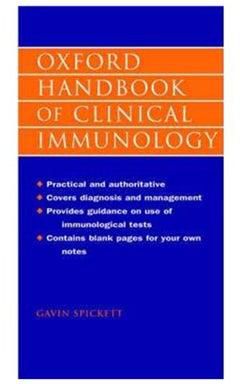Oxford Handbook of Clinical Immunology غلاف مقوى مرن اللغة الإنجليزية by Gavin Spickett