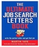 Ultimate Job Search Letters Book ,Ed. :1