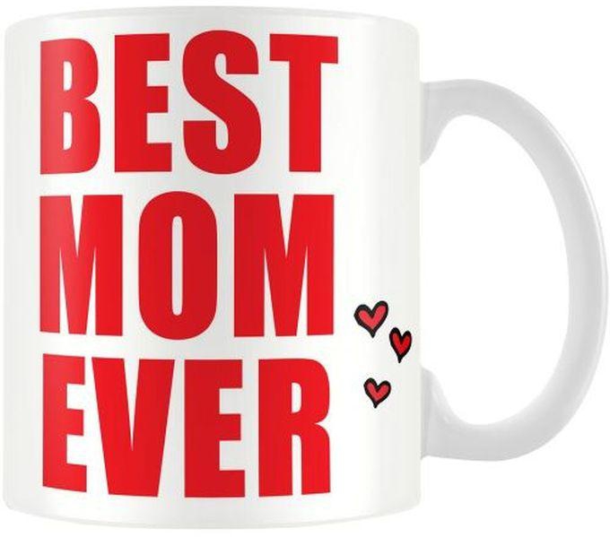 Best Mom Ever Ceramic Mug
