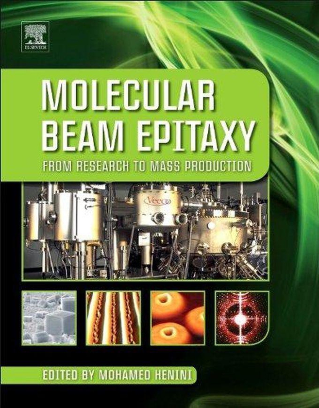 Molecular Beam Epitaxy: From Research to Mass Production ,Ed. :1