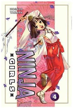 Ninja Girls, Volume 4 غلاف ورقي اللغة الإنجليزية by Hosana Tanaka