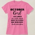 October Girl Birthday T-shirt - Baby Pink