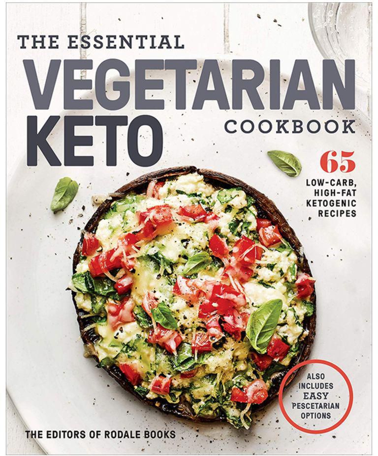 The Essential Vegetarian Keto Cookbook: 65 Low-Carb, High-Fat Ketogenic Recipes: A Keto Diet Cookbook Paperback