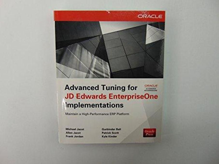 Mcgraw Hill Advanced Tuning For Oracle Enterpriseone Implementations ,Ed. :1