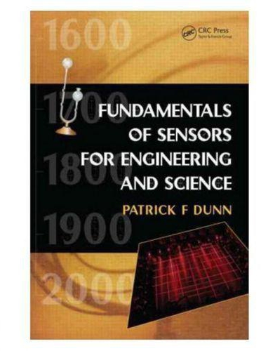 Fundamentals Of Sensors For Engineering And Science