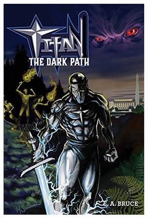 Titan: The Dark Path Paperback الإنجليزية by E. A. Bruce