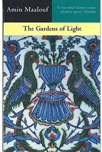 The Gardens Of Light By Amin Maalouf