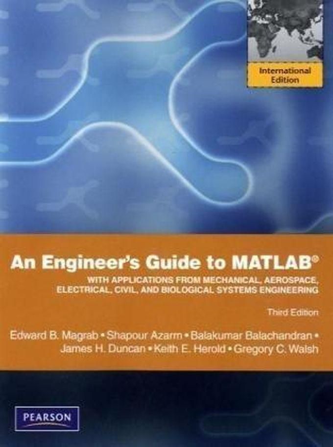 Pearson An Engineers Guide to MATLAB: International Version ,Ed. :3