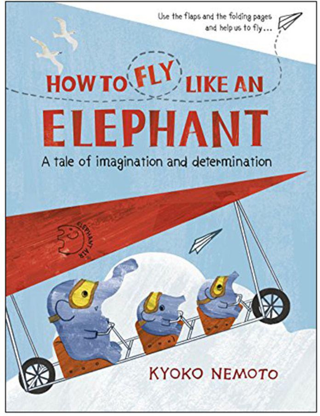 How To Fly Like An Elephant Paperback