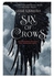Six Of Crows - BY Leigh Bardugo
