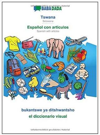 Tswana - Espanol Con Articulos, Bukantswe Ya Ditshwantsho Paperback Spanish by Babadada