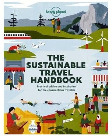 The Sustainable Travel Handbook غلاف ورقي الإنجليزية by Lonely Planet