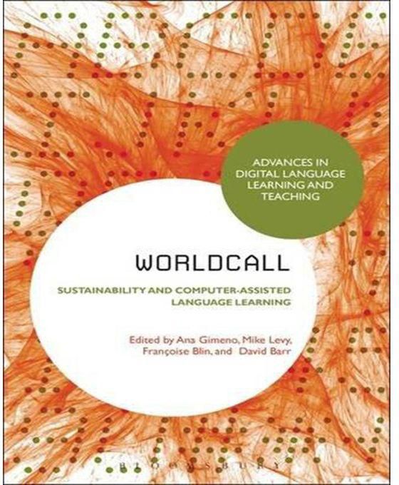 Generic WorldCALL : Sustainability and Computer-Assisted Language Learning