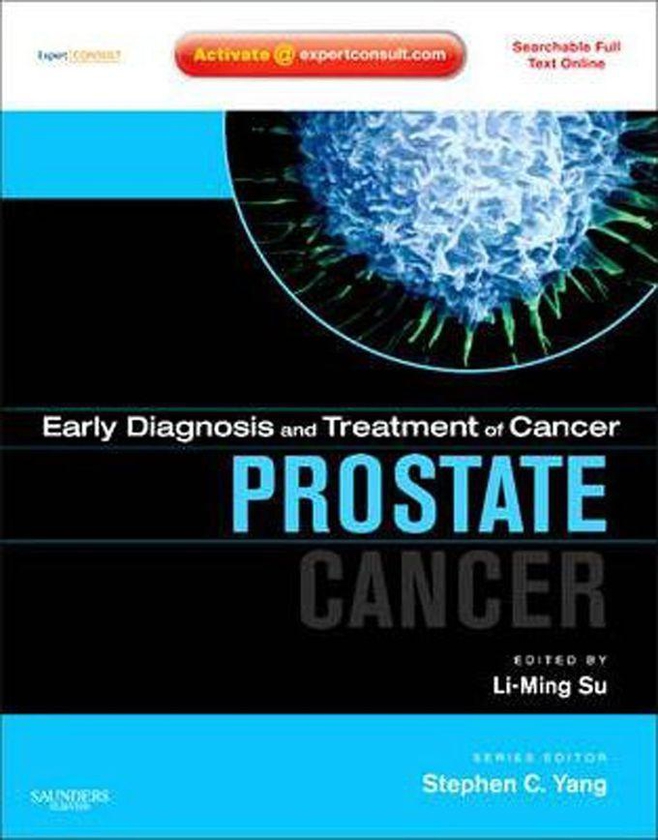 Early Diagnosis and Treatment of Cancer Series: Prostate Cancer : Expert Consult - Online and Print