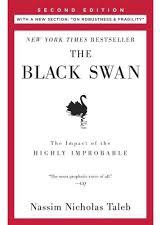 The Black Swan: Second Edition: The Impact of the Highly Improbable: With a new section: "On Robustness and Fragility.
