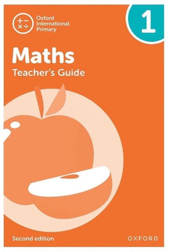 Oxford University Press Oxford International Primary Maths Second Edition Teacher s Guide 1 Ed 2