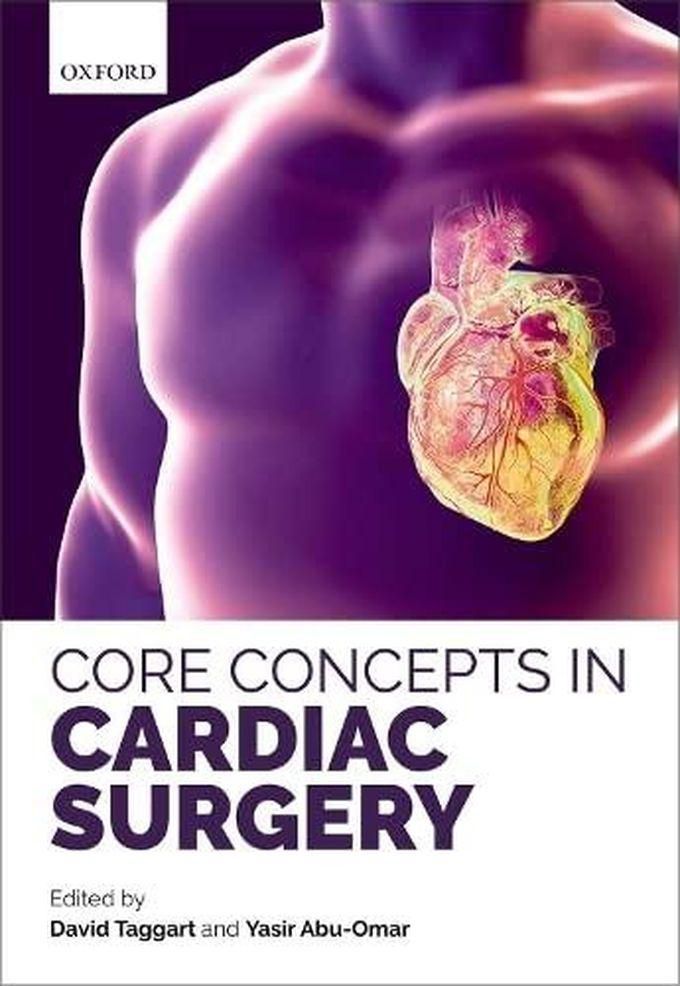 Oxford University Press Core Concepts in Cardiac Surgery