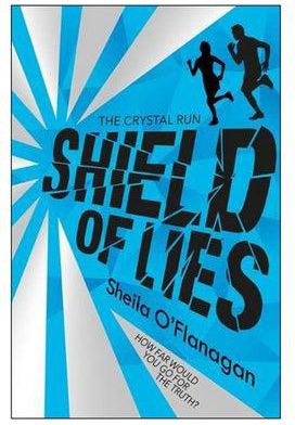 The Crystal Run Shield Of Lies : How Far Would You Go For The Truth Paperback الإنجليزية by Sheila O'Flanagan - 08 Mar 2018
