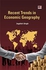 Recent Trends in Economic Geography,India